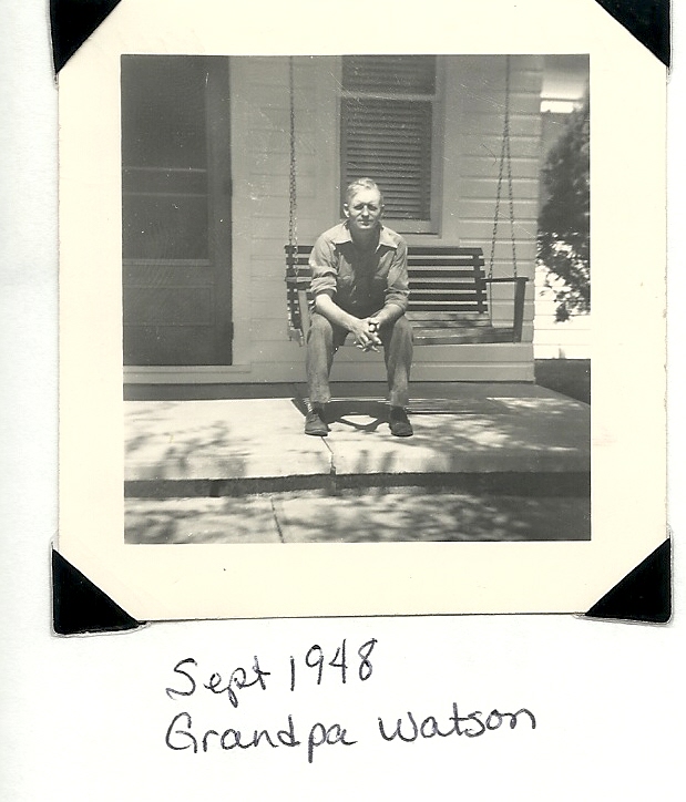 Dad's dad - Grandpa Oscar Watson